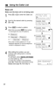 Page 4444Base unit
Make sure the base unit is not being used.
1
Press Öor Ñto enter the Caller List.
2
Scroll to the desired caller by pressing
Öor Ñ.
3
Press (EDIT)to select a pattern.
•Each time you press (EDIT), the number
is rearranged into one of 3 patterns.
a
b– 
c1 – – 
•The order in which patterns a–care
displayed depends on how the telephone
number is displayed in step 2.
4
After editing the number, you can
continue with calling back or storing
procedures. 
To call back, press 
(DIGITAL!SP-PHONE)
or a...