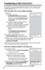 Page 3838
Transferring a CallBase UnitHandset
You can transfer an external call between the base unit and the cordless handset, 
or between two cordless handsets (when the system has one or more additional 
cordless handsets, p. 20.)
From the base unit to the cordless handset
•When the base unit user calls all cordless handsets, only the cordless handset 
user who answers ﬁrst can take the transferred call.
From the cordless handset to the base unit1
Base unit:
(1) During a call, press...