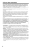 Page 78FCC and Other Information
78
Some cordless telephones operate at frequencies that may cause interference to 
nearby TVs and VCRs. To minimize or prevent such interference, the base of the 
cordless telephone should not be placed near or on top of a TV or VCR. If 
interference is experienced, move the cordless telephone further away from the TV 
or VCR. This will often reduce, or eliminate, interference.
Operating near 2.4GHz electrical appliances may cause interference. Move away 
from the electrical...