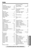 Page 7979For assistance, please call: 1-800-211-PANA(7262)
Useful Information
Index
A
Accessories . . . . . . . . . . . . . . . . . . . . .2
Answering Calls, Base unit  . . . . . . . .28
Answering Calls, Handset . . . . . . . . .28
Answering System . . . . . . . . . . . . . . .53
Auto Talk Feature  . . . . . . . . .19, 28, 40
B
Backlit LCD  . . . . . . . . . . . . . . . . . . . . .9
Base Unit Location  . . . . . . . . . . . . . . .3
Battery Charge  . . . . . . . . . . . . . . .3, 11
Battery information  . . . ....