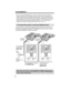 Page 12Installation
12
•If you re-connect the telephone line cord(s), conﬁrm that all of the extension 
indicators light with the AC adaptor connected, then connect the telephone line 
cord(s). If all of the extension indicators do not ﬂash, the extension number has 
been assigned to this unit and the number might be used for another unit on the 
same line. Erase the previously assigned number (p. 17), then connect the 
telephone line cord(s). Re-assign the number to the unit (p. 17). 
If you provide only one...