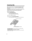 Page 2828
When a call is being received, the unit rings and the called line indicator 
ﬂashes quickly. “Incoming call” and the line are displayed. You can 
answer a call by simply lifting the handset. (To change the line selection, 
see page 55.)
If you subscribe to a Caller ID service, the calling party’s information will be 
displayed after the ﬁrst ring (p. 29). In order to view the Caller ID 
information, please wait until the second ring to answer a call.
Using the speakerphone
1Press [SP-PHONE/HEADSET]....