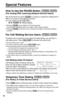 Page 4646
Special Features
How to Use the PAUSE Button 
(For Analog PBX Line/Long Distance Service Users)
We recommend you press(PAUSE)if a pause is required for dialing with a
PBX or to access a long distance service.
Ex. Line access number 
(9)(PBX)
(9)➡(PAUSE)➡
•Pressing (PAUSE)once creates a 3.5 second pause.
This prevents misdialing when you redial or dial a stored number. 
•Pressing 
(PAUSE)more than once increases the length of the pause between
numbers.
For Call Waiting Service Users 
If another call is...