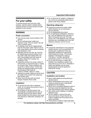 Page 5For your safety
T
o prevent severe injury and loss of life/
property, read this section carefully before
using the product to ensure proper and safe
operation of your product. WARNING
Power connection
R
U

se only the power source marked on the
product.
R Do not overload power outlets and
extension cords. This can result in the risk
of fire or electric shock.
R Completely insert the AC adaptor/power
plug into the power outlet. Failure to do so
may cause electric shock and/or excessive
heat resulting in a...