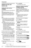 Page 24Preparation
24For assistance, please visit http://www.panasonic.com/phonehelp
Setting-up the unit 
before use
Setting the date and time
We recommend that you set the date and 
time.
Voice Date/Time Stamp: After each 
message playback, a synthesized voice 
will announce the date and time that the 
message was recorded (pages 53 and 
55).
Note:
LIf a power failure occurs, the date/time 
will be retained for at least 20 minutes 
with the backup battery fully charged 
(page 11). Re-adjust if the date/time is...