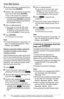 Page 52Voice Mail System
52For assistance, please visit http://www.panasonic.com/phonehelp
3Scroll to “Mailbox ” by pressing  {< } or 
{ > }, then press  {ENTER }.
4Scroll to “ Set password ” by pressing 
{ < } or  {> }, then press  {ENTER }.
L The current password is displayed.
L
If the password has already been set 
correctly, press  {
ENTER} to leave the 
password unchanged and proceed to 
the completion screen.
5Enter a 4-digit password.
L If you enter an incorrect digit, press 
{CLEAR }, and enter the...