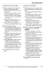 Page 53Voice Mail System
For assistance, please visit http://www.panasonic.com/phonehelp53
Listening to only new messages
1While in standby mode and the F 
indicator is flashing, press F.
L“This is the general delivery mailbox.” is 
announced.
LIf there is one new message, “You  ha v e  
one new message.” is announced.
LIf there is more than one new message, 
“You have  new messages.” 
is announced.
LIf you have more than 100 new 
messages, “You have more than 100 
new messages.” is announced.
LIf you have no...