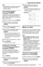 Page 87Programmable Settings
For assistance, please visit http://www.panasonic.com/phonehelp87
Note:
LTo display the currently set alert number 
without changing it, perform steps 1 
through 5 above. 
Automatically deleting 
messages
If this feature is set to ON, messages in the 
mailboxes will automatically be erased 
after a month. Your phone comes from the 
factory set to “OFF”.
1While in standby mode, press {MENU}.
2Scroll to “Initial setting” by 
pressing {}, then press 
{ENTER}.
3Scroll to “Mailbox” by...