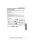 Page 39Useful Information
Advanced Operation
Preparation
39
Special Features
For assistance, please call: 1-800-211-PANA(7262)
Telephone System
FLASH Button 
Pressing [FLASH/CALL WAIT] allows you to use special features of your host PBX 
such as transferring an extension call, or accessing optional telephone services 
such as call waiting. 
•Pressing [FLASH/CALL WAIT]
 cancels the mute or the Temporary Tone Dialing 
mode (p. 37).
Selecting the flash time 
The flash time depends on your telephone exchange or...