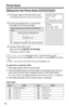 Page 36Phone Book
36
Dialing from the Phone Book
•If “No items stored” is displayed in step 1, the phone book is empty.
•To exit the phone book, press [OFF] on the handset or press [STOP] on the base 
unit.
•In step 1, you can go to the Caller List by pressing [] (p. 30).
To search for a name by initial
1. Press [] or [] to enter the phone book.
2. Press the dialing button for the ﬁrst letter of the desired name until any 
name with the same initial is displayed (see the Index table below).
Ex. To ﬁnd “Frank”,...