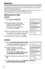 Page 4040
Intercom
A 2-way intercom can be set up between a handset and the base unit, and between 
two handsets (when the system has two or more handsets, p. 3). You can call all 
handsets from the base unit at once.
Page the desired unit(s) by entering the extension number, shown in the top right of 
each handset’s display. The base unit’s extension number is 0.
•Using this feature, you can also locate a misplaced handset.
Making Intercom Calls
1Press [HOLD] (INTERCOM).
2To page the base unit, press [0].
To...