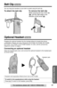 Page 6565For assistance, please call: 1-800-211-PANA(7262)
Useful Information
Belt ClipHandset
You can hang the handset on your belt or pocket using the belt clip.
To attach the belt clip To remove the belt clip  
Optional Headset
Plugging the optional headset into the handset allows for hands-free phone 
conversation. Please use only a Panasonic KX-TCA60, KX-TCA86, KX-TCA88, 
KX-TCA91, KX-TCA92 or KX-TCA98 headset. To order, call the accessories 
telephone number on page 2.
Connecting an optional headset
Open...