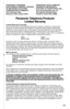 Page 8181
Panasonic Telephone Products
Limited Warranty
Limited Warranty CoverageIf your product does not work properly because of a defect in materials or workmanship,
Panasonic Consumer Electronics Company or Panasonic Sales Company (collectively
referred to as “the warrantor”) will, for the length of the period indicated on the chart below,
which starts with the date of original purchase (“warranty period”), at its option either (a)
repair your product with new or refurbished parts, or (b) replace it with a...