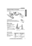 Page 11Useful Information Answering System Telephone System
11
Installation
For assistance, please call: 1-800-211-PANA(7262)
Preparation
Installing the Battery in the Handset
Insert the battery (1), and press it down until it snaps into the compartment (2). 
Close the cover.
To replace the battery:
Press the notch on the cover firmly and slide it as 
indicated by the arrow. Replace the old battery with a new 
one (p. 12). Close the cover and charge the handset for 6 
hours.
Battery Charge
Place the handsets on...