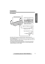 Page 11Useful Information Answering System Telephone System
11For assistance, please call: 1-800-211-PANA(7262)
Preparation
Installation
Connections
•USE ONLY WITH Panasonic AC ADAPTOR PQLV1 (Order No. PQLV1Z).
•The AC adaptor must remain connected at all times. (It is normal for the adaptor to 
feel warm during use.)
•If your unit is connected to a PBX which does not support Caller ID and voice mail 
services, you cannot access those services.
•This unit will not function during a power failure. We recommend...