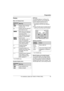 Page 15Preparation
For assistance, please call 1-800-211-PANA (7262).15
Display
Base unit display items
*1 KX-TG5439 only
Handset display items
Soft keys
The handset features 2 soft keys. By 
pressing a soft key, you can select the 
function displayed directly above it.
LThe functions displayed will vary 
depending on how you are using the 
unit.
LWhen a function does not appear above 
a soft key, the soft key has no function.
Soft key examples:
*1 KX-TG5439 only
Backlit display and handset keypad
The handset...