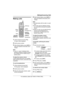 Page 17Making/Answering Calls
For assistance, please call 1-800-211-PANA (7262).17
Making calls
1Lift the handset and press {C}.
L“Talk” will be displayed.
2Dial the phone number.
3When finished talking, press {OFF} or 
place the handset on the base unit or 
charger.
Note:
L“Line in use” is displayed when 
someone is talking on another handset 
(KX-TG5452 and KX-TG5453 only) or 
another phone.
To adjust the receiver volume
3 levels (high/medium/low) are available.
While using the receiver, press {V} or {^}...