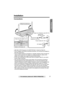 Page 11Useful Information Answering System Telephone System
11For assistance, please call: 1-800-211-PANA(7262)
Preparation
Installation
Connections
•USE ONLY WITH Panasonic AC ADAPTOR PQLV1 (Order No. PQLV1Z).
•The AC adaptor must remain connected at all times. (It is normal for the adaptor to 
feel warm during use.)
•The AC adaptor should be connected to a vertically oriented or floor-mounted AC 
outlet. Do not connect the AC adaptor to a ceiling-mounted AC outlet, as the 
weight of the adaptor may cause it...