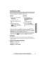 Page 49Useful Information Answering System Preparation
49For assistance, please call: 1-800-211-PANA(7262)
Telephone System
Conference Calls
While you are talking with an outside caller, the base unit user or the handset user 
can join the conversation and establish a conference call.
•To leave the conference, press [OFF] on the handset or press [SP-PHONE] on 
the base unit. The two other parties can continue the conversation.
•During a conference, the outside call can be placed on hold by pressing [HOLD/...