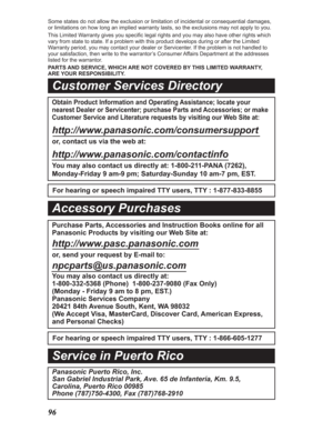 Page 96Some states do not allow the exclusion or limitation of incidental or consequential damages, 
or limitations on how long an implied warranty lasts, so the exclusions may not apply to you.
This Limited Warranty gives you specific legal rights and you may also have other rights which 
vary from state to state. If a problem with this product develops during or after the Limited 
Warranty period, you may contact your dealer or Servicenter. If the problem is not handled to 
your satisfaction, then write to...