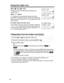 Page 42Using the Caller List
42
What “ ” and “ ” mean
Indication of which line the caller information was 
received from.
What “Q” means
“Q” indicates you have already viewed this calling 
information or answered the call. If the same caller calls 
again, the call entry with the “Q” will be replaced with the 
new call entry.
If a caller calls more than once
The number of times the same caller called is displayed 
(“
u2” to “u9”). The date and time of the most recent call 
will be recorded. After viewing a...