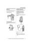 Page 73Useful Information
For assistance, please visit http://www.panasonic.com/consumersupport73
Belt clip
You can hang the handset on your belt or 
pocket using the included belt clip.
To attach the belt clip
To remove the belt clip
While pressing the top of the clip (1), pull 
the right edge in the direction of the arrow 
(2).
Headset (optional)
Connecting an optional headset to the 
handset allows hands-free phone 
conversations. Please use only a 
Panasonic headset. See page 6 for 
compatible headsets and...