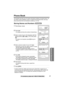 Page 29Advanced Operation
For assistance, please call: 1-800-211-PANA(7262)29
Phone Book
The handset can store up to 30 names and phone numbers in its phone book. You 
can make a call by selecting a name or number from the phone book, and copy 
phone book items from one handset to another (p. 34 – 35).
Storing Names and Numbers 
• To store numbers for calling card access (see “Chain Dial” on page 32), we 
recommend you add pauses after each item. Storing pauses with numbers will 
prevent misdialing (p. 43). The...