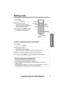 Page 23Telephone System
For assistance, please call: 1-800-211-PANA(7262)23
Making Calls
 
To have a hands-free phone conversation  1
Press [C].
•“Talk” is displayed.
2Dial a phone number.
• The dialed number is displayed.
• After a few seconds, the display will 
show the length of the call.
3To hang up, press [OFF] or place 
the handset on the base unit.
1Press [s].
•“SP-phone” is displayed.
2Dial a phone number.
• The dialed number is displayed.
• After a few seconds, the display will show the length of the...