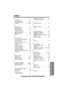 Page 7979For assistance, please call: 1-800-211-PANA(7262)
Useful Information
Index
A
Accessories . . . . . . . . . . . . . . . . . .   2
Answering calls . . . . . . . . . . . . . .   28
Answering System. . . . . . . . . . . .   48
Auto talk  . . . . . . . . . . . . . . . .   16, 28
B
Backlit LCD . . . . . . . . . . . . . . . . .   27
Base unit location  . . . . . . . . . . . . .   3
Battery charge . . . . . . . . . . . . .   3, 10
—Battery information  . . . . . . . . . . .   11
Battery replacement  . . . . ....