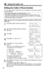 Page 2828
Make sure the unit is not being used and the handset is lifted off the
base unit.
1
Press Öor Ñto enter the Caller List.
2
Scroll to the desired caller by pressing
Öor Ñ.
3
Press á.
4
Press á(Yeskey) at “Edit”.
5
Press á(Editkey) to select a
pattern.
•Each time you press á, the number is
rearranged into one of 3 patterns.
a
b– 
c1 –  – 
•The order in which patterns a–c
are displayed depends on how 
the telephone number is displayed in step 2.
6
After editing the number, you can continue with calling...