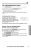 Page 4747For assistance, please call: 1-800-211-PANA(7262)
For Call Waiting Service Users
Press (FLASH/CALL!WAIT)if you hear a call-waiting tone while talking.
•The first call is put on hold and you can answer the second call.
•To return to the first caller, press 
(FLASH/CALL!WAIT)again.
•The call waiting service cannot be used when:
— the first call is placed on hold, or
— a parallel connected telephone is in use.
•If this function does not operate properly, consult your telephone company for
details.
Call...