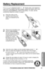 Page 5353
Useful Information
For assistance, please call: 1-800-211-PANA(7262)
Battery Replacement
If “Recharge” is displayed and/or “ ” flashes after a few telephone
calls even if the battery was fully charged, replace the battery with a new
Panasonic N4HHGMB00001 (HHR-P103) battery. To order, call the
accessories telephone number on page 2.
1
Press the notch on the
handset cover firmly and
slide it as indicated by the
arrow.
2
Remove the old battery and
wait for a few minutes. 
And insert the new battery
into...