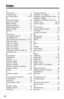 Page 6868
Index
A
Accessories ......................................... 2
Answering Calls ................................ 24
Auto Talk Feature ....................... 16, 24
B
Backlit LCD display ........................... 23
Base Unit Location .............................. 3
Battery Charge ................................ 3, 9
Battery information ............................ 10
Battery Replacement ........................ 53
Battery strength................................. 10
Belt...