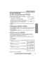 Page 49Special Features
Telephone System
For assistance, please call: 1-800-211-PANA(7262)49
Using the PAUSE Key
(For PBX Line/Long Distance Calls) 
We recommend you press Pause or P if a pause is 
required for dial with a PBX or to make a long distance call.  
Ex. Line access number [9] (PBX)
[9] N Pause or 
P N 
• Pressing Pause or P once creates a 3.5 second pause. 
This prevents misdialing when you dial after confirming 
the entered number (p. 26) or dial a stored number 
(p. 40, 41).
• Pressing Pause or P...