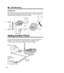 Page 60$
#%
60
This unit will not function during a power failure. To connect a standar\
d 
telephone on the same line, use the Panasonic T-adaptor KX-J66.
To order, call the accessories telephone number on page 2.
Standard Telephone 
Single-Line 
Telephone Jack
T-Adaptor (KX-J66) Telephone
Line Cord
Adding Another Phone
Wall Mounting
Wall Template
2.45 cm
(15⁄16)
Charger unit
2.45 cm (15⁄16)
Screws 
To Power 
Outlet
The charger can be wall mounted. Connect the AC adaptor. Install screws 
using the wall...