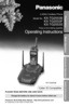 Page 12.4GHz Cordless Phone
Model No.
KX-TG2553B
KX-TG2553F
KX-TG2553S
Pulse-or-tone dialing capability
Operating Instructions
PLEASE READ BEFORE USE AND SAVE.
Panasonic World Wide Web address:  http://www.panasonic.com
for customers in the USA or Puerto Rico
Charge the battery for about 6 hours before initial use.
Preparation
Basic Operation
Advanced Operation
Useful Information
Caller ID Compatible
KX-TG2553B 