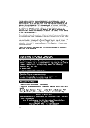 Page 78THERE ARE NO EXPRESS WARRANTIES EXCEPT AS LISTED UNDER “LIMITED
WARRANTY COVERAGE”. THE WARRANTOR IS NOT LIABLE FOR INCIDENTAL OR
CONSEQUENTIAL DAMAGES RESULTING FROM THE USE OF THIS PRODUCT, OR
ARISING OUT OF ANY BREACH OF THIS WARRANTY.(As examples, this excludes
damages for lost time, lost calls or messages, cost of having someone remove or re-install
an installed unit if applicable, travel to and from the servicer. The items listed are not
exclusive, but are for illustration only.) ALL EXPRESS AND...