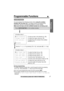 Page 1717For assistance, please call: 1-800-211-PANA(7262)
Preparation
Programmable Functions“
You can program the following function items using the cordless
handset near the base unit. The display shows the programming
instructions. See the corresponding pages for function details.
Make sure the base unit and cordless handset are not being used.
During programming
*To select a desired function item, scroll through the items by pressing
(›)or (‹). Then press(ﬂ)(Yeskey) to go to the next step.
≥You can exit the...