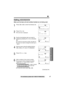 Page 45“
45For assistance, please call: 1-800-211-PANA(7262)
Advanced Operation
Editing (Cordless\Handset)
Make sure the base unit and cordless handset are not being used.
1
Press (ﬁ)or (ﬂ)to enter the directory list.
2
Press (›)or (‹).
≥The ﬁrst item is displayed.
3
Scroll to the directory item you want to
change by pressing 
(›)or (‹), and press
(ﬂ).
≥To search for the item by initial, see page 43.
≥If you do not need to change the name, go to
step 5.
4
Edit the name using the dialing buttons,
(ﬁ)or (ﬂ)(p....