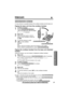 Page 49Advanced Operation
49For assistance, please call: 1-800-211-PANA(7262)
Intercom“
(Cordless\Handset) (Base\Unit)
A 2-way intercom is possible between the cordless handset and the base unit.
Paging the base unit from the cordless handset
1
Cordless handset:
Press 
(CLEAR/INTERCOM/HOLD).
Talk to the paged party after the beeps.
≥“Intercom” is displayed.
2
Base unit:
When the other party’s voice is
heard, lift the handset or talk into
the MIC.
3
To end the intercom, press 
(OFF)on the cordless 
handset.
OR...