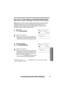 Page 5959For assistance, please call: 1-800-211-PANA(7262)
Advanced Operation
Security Code Setting (Cordless\Handset\&\Base\Unit)
If “No link to base. Walk closer to base & try again” is
displayed even if you use the cordless handset near the base unit, the
cordless handset may lose communication with the base unit. It is
necessary to set the same security code between the base unit and
cordless handset. Follow the steps below.
1
Base unit:
Press 
(FUNCTION/EDIT).
2
Press (7), (3), then (4).
≥No sound is...