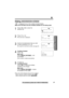 Page 49“
49For assistance, please call: 1-800-211-PANA(7262)
Cordless Telephone
Dialing(Cordless\Handset) (Base\Unit)
“” is displayed only on the cordless handset display.
Make sure the base unit and cordless handset are not being used.
1
Press (ﬁ)or (ﬂ)to enter the
directory list.
2
Press (›)or (‹).
≥The ﬁrst item is displayed.
3
Scroll to the desired item that you want
to dial by pressing 
(›)or (‹).
≥To search for the item by initial, see page 48.
4
Cordless handset:
Press .
Base unit:
Press...