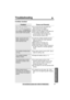 Page 81Useful Information
81For assistance, please call: 1-800-211-PANA(7262)
Troubleshooting“
Problem
“No link to base.
Walk closer to base &
try again” is displayed on
the cordless handset display
and an alarm tone sounds.
Static, sound cuts in/out,
fades. Interference from
other electrical units.
The cordless handset does
not ring.
The cordless handset
display is blank.
You cannot store a name
and phone number in the
directory.
While programming or
searching, the unit starts to
ring and stops the program/...