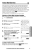 Page 55Voice mail service is an electronic on-line answering system offered by
your telephone company. After subscribing, the voice mail system can
answer calls automatically for you when your line is busy or if calls are not
answered, and caller can leave their messages at the voice mail box
virtually located at the telephone company. After the voice mail box having
received messages, the unit will indicate it in two ways: (a) “Voice mail”
displayed on the handset, and (b) “” on the handset and the VM...