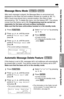 Page 7777
Chapter 4
Voice Mail System/Automated Attendant System/ Answering System
Message Menu Mode 
After each message is played, the Message Menu is announced and
displayed on the base unit and cordless handset as a guide (p. 68, 71).
With a touch tone phone from a remote location, this menu is also
announced (p. 79). To delete this menu, turn the feature OFF. Your phone
comes from the factory set to ON. Programming must be carried out
separately for the base unit and cordless handset(s).
Make sure that the...