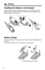 Page 1212
Settings
Battery Charge
Place the handset on the base unit and charge for about 15 hoursbefore
initial use.
•The IN USE/CHARGE/HOLD indicator lights and a beep sounds. 
Installing the Battery in the Handset
IN USE/CHARGE/HOLD Indicator
OR
Insert the battery into the handset as shown (#), matching the correct
polarity. Press the battery down until it places into the compartment ($).
When ﬁnished, close the cover.
2
1 