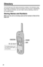 Page 3838
Directory
You can store up to 50 names and phone numbers in the directory using
the handset. All directory items are sorted by the ﬁrst word in alphabetical
order. Using the directory, you can make a call by selecting a name on
the handset display. 
Storing Names and Numbers
Make sure the unit is not being used and the handset is lifted off the
base unit.
(CLEAR)
(OFF)
(FUNCTION)
    ,      ,      , 
The dialing buttons can
be used to enter letters
and symbols. 