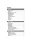 Page 4 
4 
Location of Controls   . . . . . . . . . . . . . . . . . . . . . . . . . . . . . . . . . . . . .  6
Settings  . . . . . . . . . . . . . . . . . . . . . . . . . . . . . . . . . . . . . . . . . . . . . . . .  8 
Connections   . . . . . . . . . . . . . . . . . . . . . . . . . . . . . . . . . . . . . . . . . . .  8
Installing the Battery in the Handset  . . . . . . . . . . . . . . . . . . . . . . . . .  8
Battery Charge    . . . . . . . . . . . . . . . . . . . . . . . . . . . . . . . . . . . . . . . ....