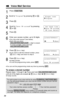 Page 5050To erase a stored number
Repeat steps 1 through 5 \Press and hold (HOLD/INTERCOM/CLEAR)
until all of the digits are erased \Ö(Nextkey) \á(Savekey).
•A beep sounds.
*For quick access to your voice mail box by using (FLASH/CALL!WAIT/VOICE!MAIL),
you may add pauses between your voice mail box access number and your mail box
password in step 6.
EX. 1-222-333-4444 PPPP 8888
Your voice mail box access number  Your mail box password
Pauses
Pressing (REDIAL/PAUSE)once creates a 3.5 seconds delay and counts as...