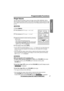 Page 17 
Preparation
 
For assistance, please call: 1-800-211-PANA(7262) 
17 
Programmable Functions
Ringer Volume 
 
You can select the handset or base unit ringer volume HIGH, MEDIUM, LOW or 
OFF. The factory preset is HIGH. If set to OFF, the handset or base unit will not ring 
and a caller’s name will not be announced even if the Talking Caller ID feature is ON 
(p. 15).   
  
•If set to OFF, the handset displays “ 
Ringer off 
” while not in use. But if there are 
missed calls and the handset is off the...